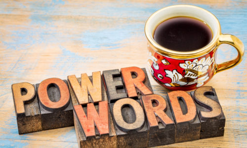 4 ways to use power words to supercharge your message