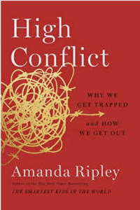 Book Cover: High Conflict by Amanda Ripley