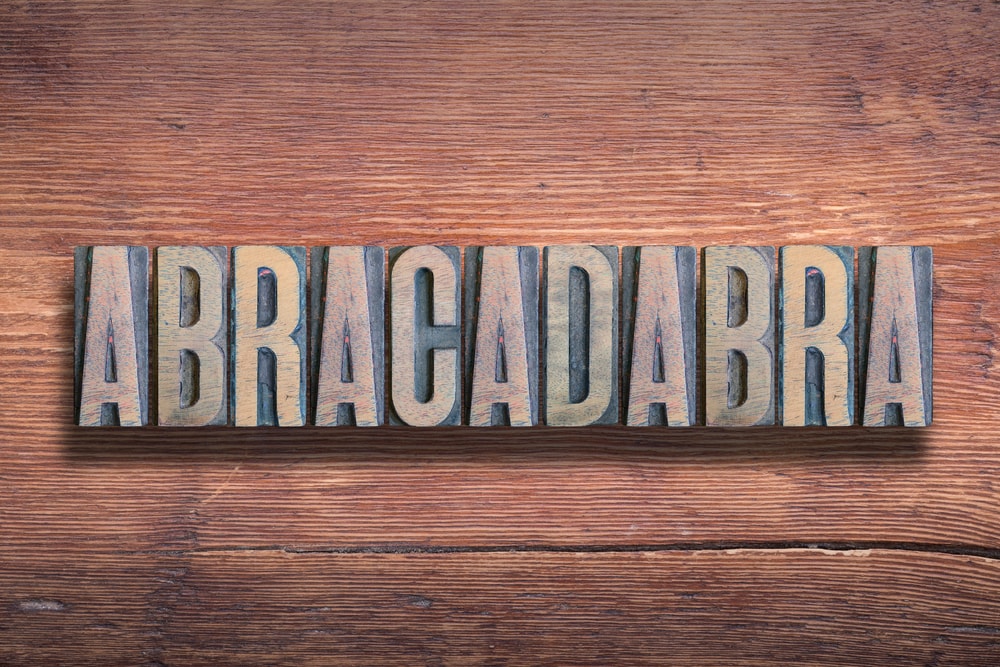 the word "abracadabra"